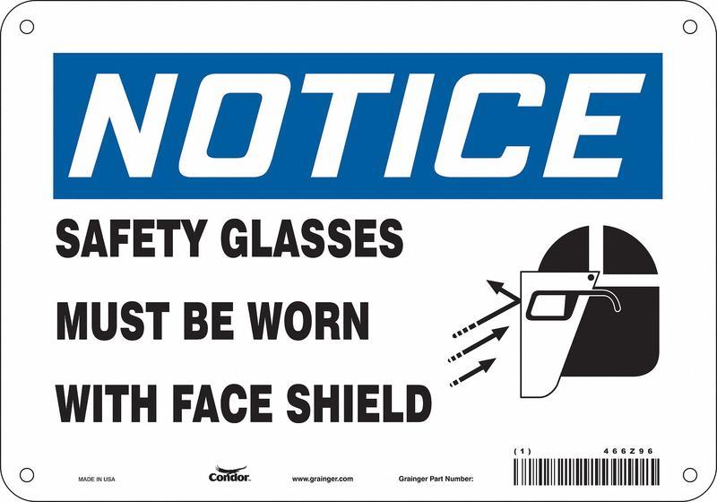 Safety Sign 7 inx10 in Polyethylene MPN:466Z96