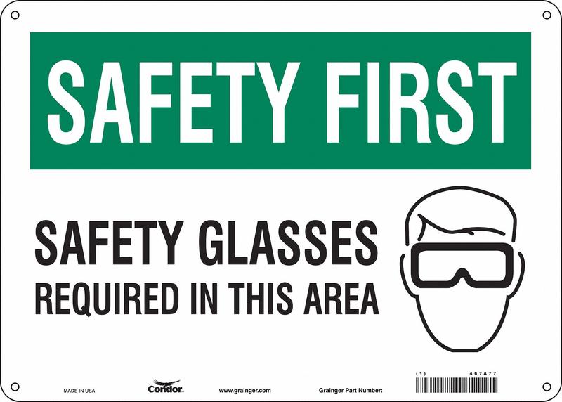 Safety Sign 10 inx14 in Aluminum MPN:467A77