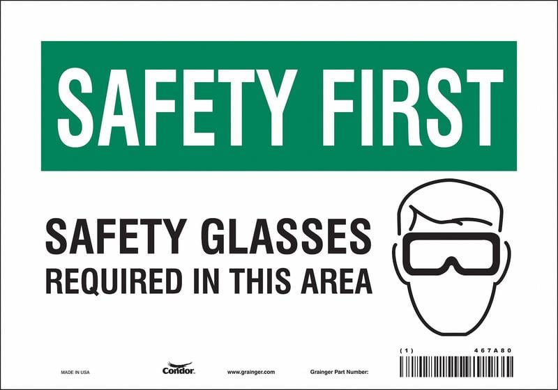 Safety Sign 7 inx10 in Vinyl MPN:467A80