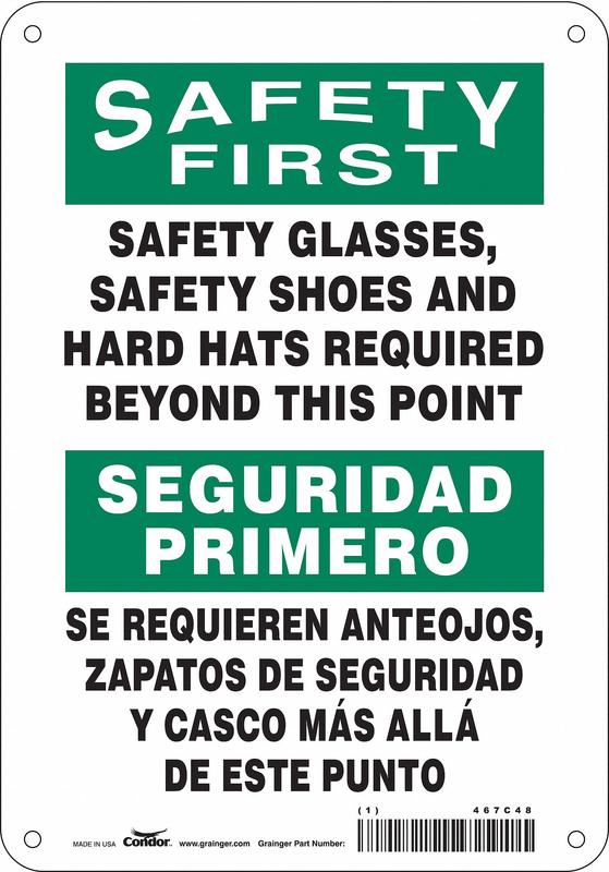 Safety Sign 10 inx7 in Aluminum MPN:467C48