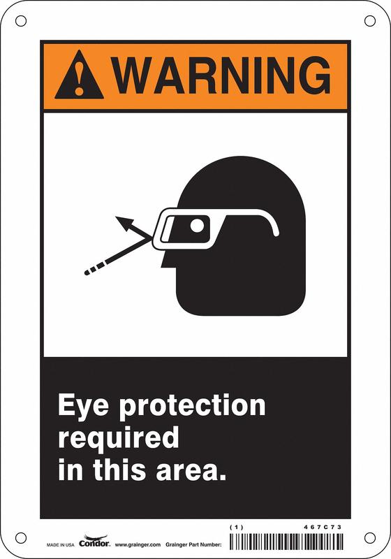 Safety Sign 10 inx7 in Aluminum MPN:467C73