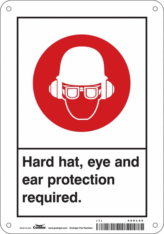 Safety Sign 10 inx7 in Aluminum MPN:468L66