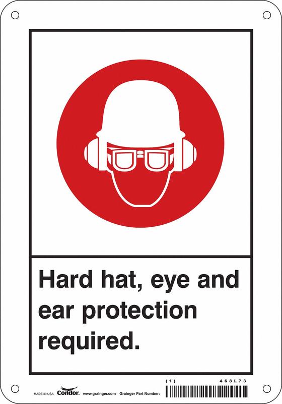 Safety Sign 10 inx7 in Polyethylene MPN:468L73