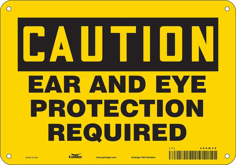 Safety Sign 7 inx10 in Polyethylene MPN:468M39