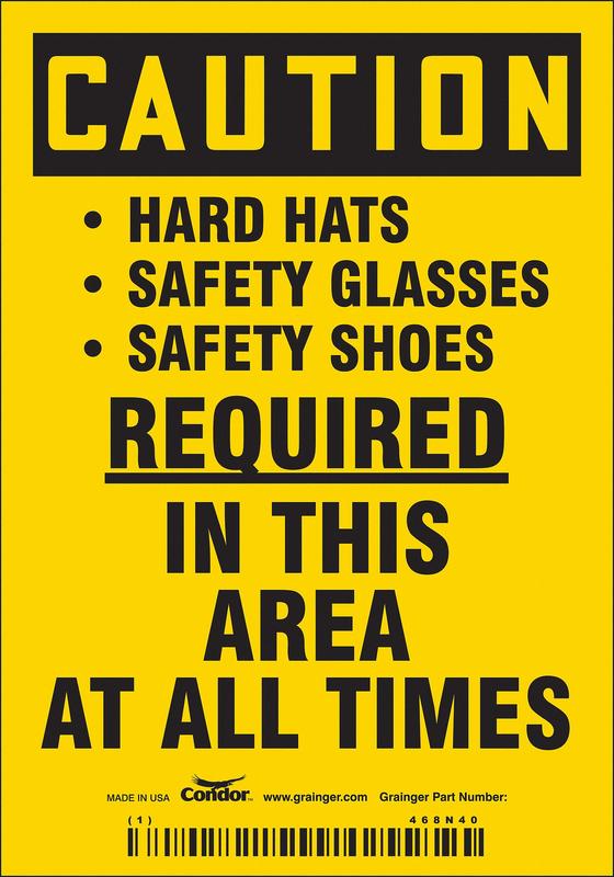 Safety Sign 3.5in x 3in Vinyl MPN:468N40