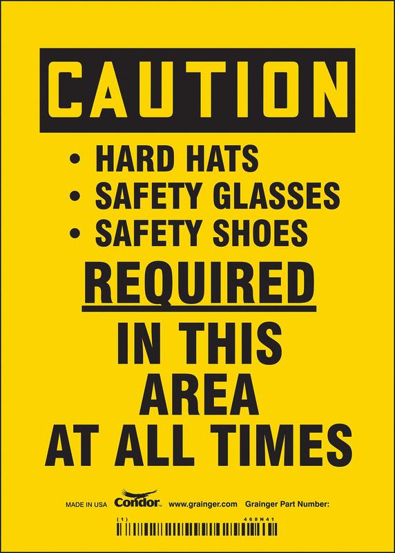 Safety Sign 7 inx5 in Vinyl MPN:468N41