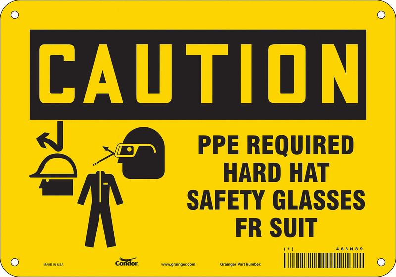 Safety Sign 7 in x 10 in Polyethylene MPN:468N89