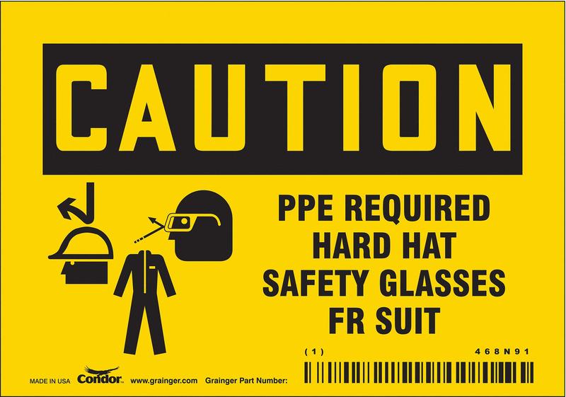 Safety Sign 3.5in x 5in Vinyl MPN:468N91