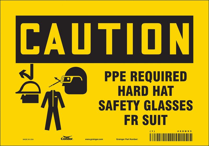 Safety Sign 7 in x 10 in Vinyl MPN:468N93