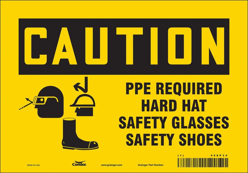 Safety Sign 7 inx10 in Vinyl MPN:468P34