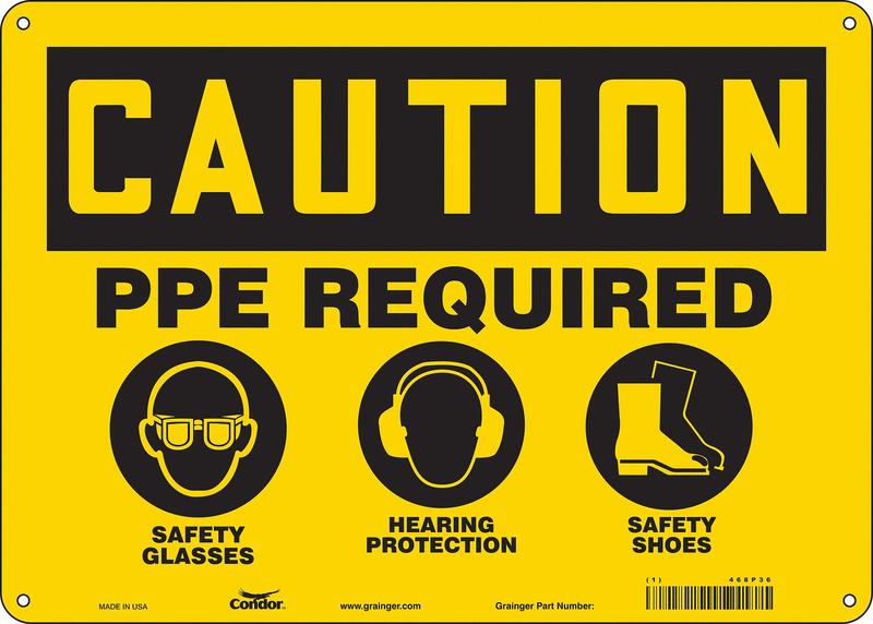 Safety Sign 10 inx14 in Aluminum MPN:468P36