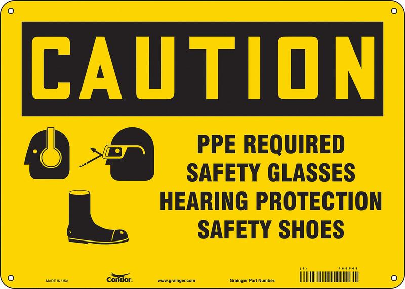 Safety Sign 10 inx14 in Aluminum MPN:468P41