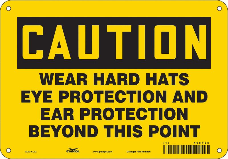 Safety Sign 7 in x 10 in Aluminum MPN:468P65