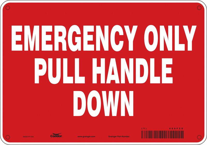 Safety Sign 7 in x 10 in Aluminum MPN:469F29