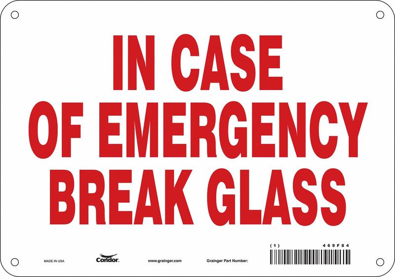 Safety Sign 7 in x 10 in Polyethylene MPN:469F84