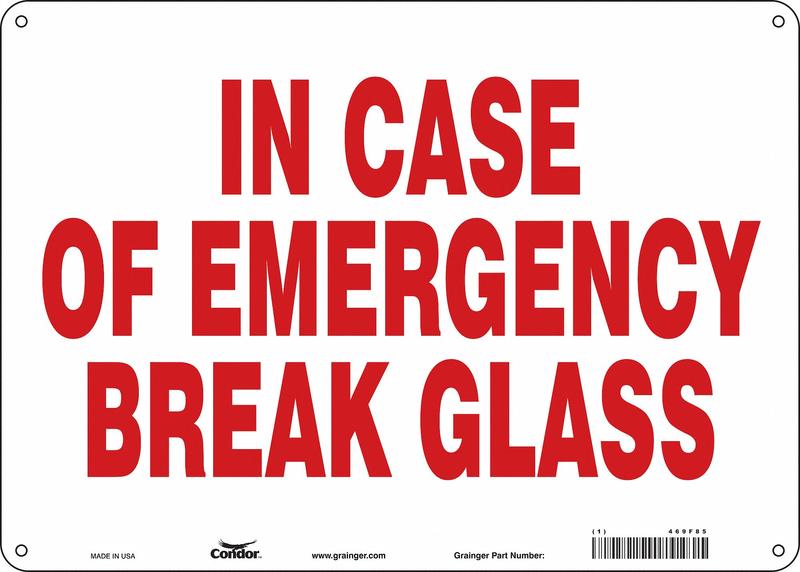 Safety Sign 10 in x 14 in Polyethylene MPN:469F85