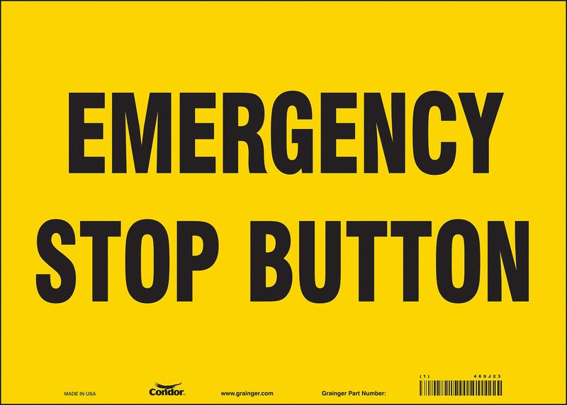 Safety Sign 10 in x 14 in Vinyl MPN:469J23