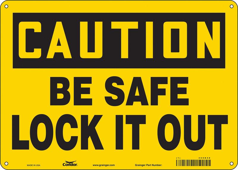 Safety Sign 10 inx14 in Polyethylene MPN:469K58