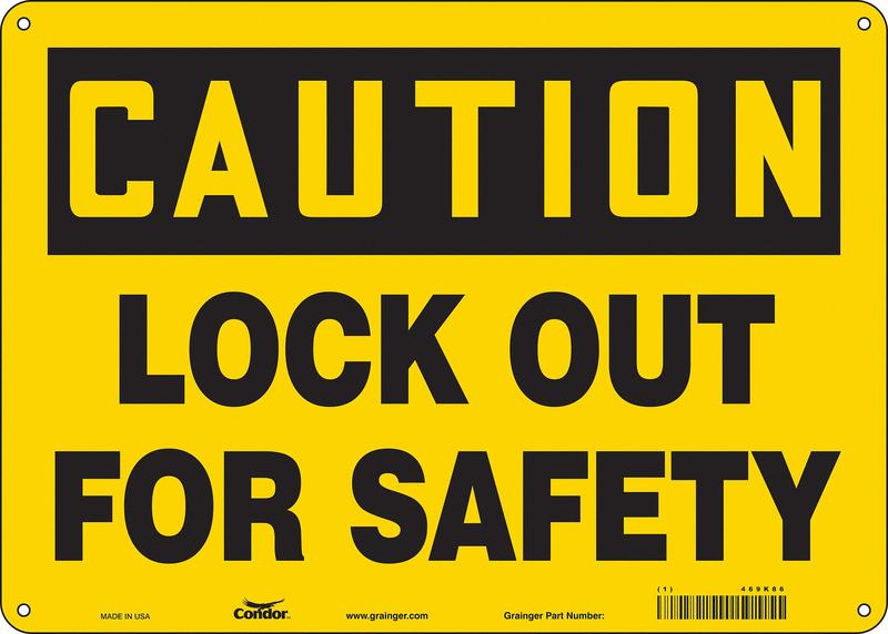Safety Sign 10 inx14 in Aluminum MPN:469K86