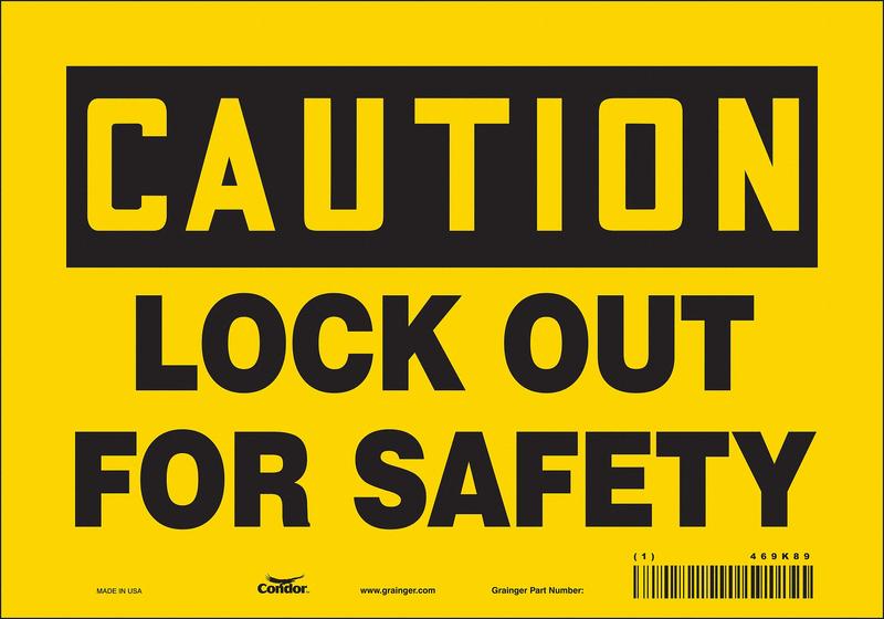 Safety Sign 7 inx10 in Vinyl MPN:469K89