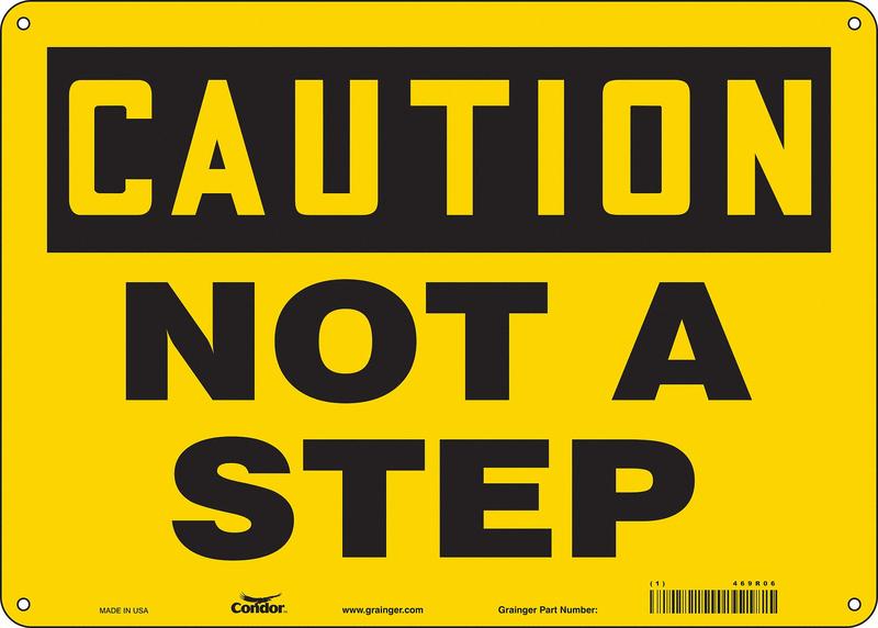 Safety Sign 10 inx14 in Aluminum MPN:469R06