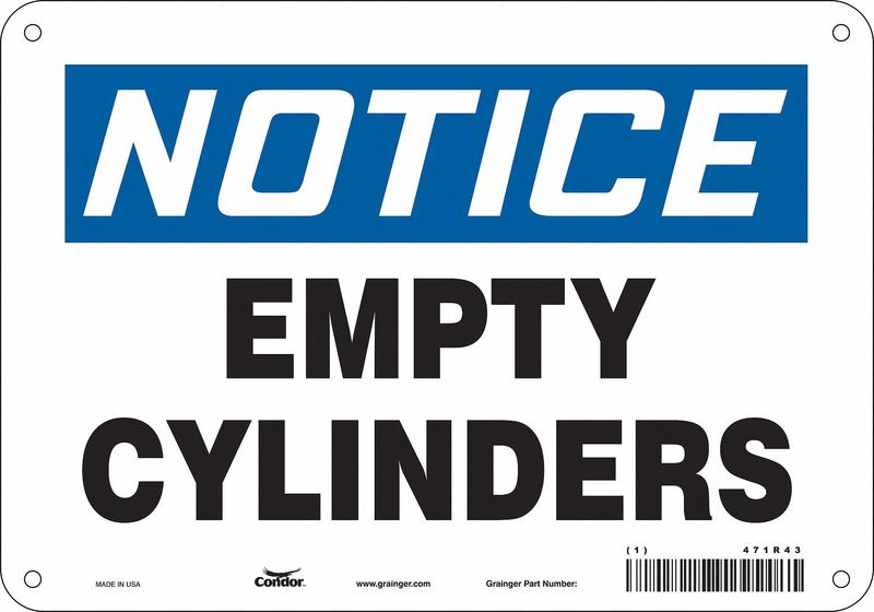 Safety Sign 7 inx10 in Polyethylene MPN:471R43