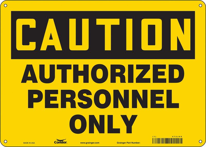 Safety Sign 10 inx14 in Aluminum MPN:472J66