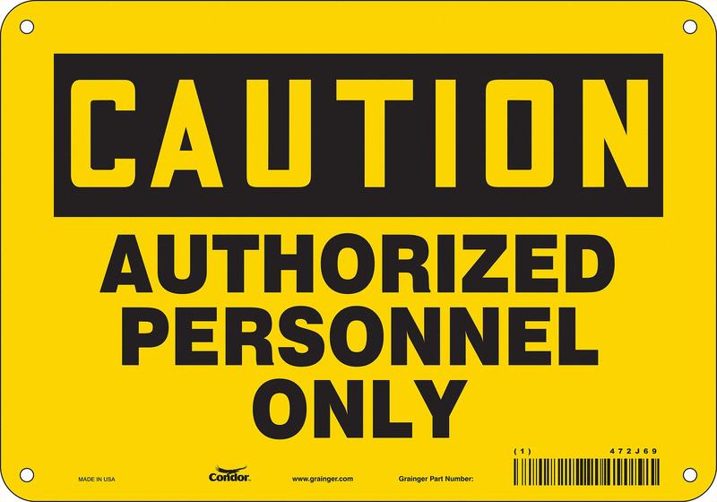Safety Sign 7 inx10 in Polyethylene MPN:472J69