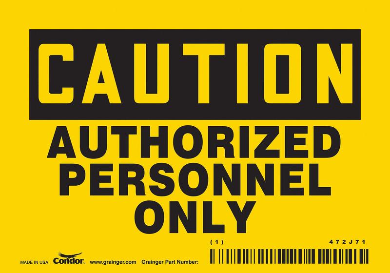 Safety Sign 3.5in x 5in Vinyl MPN:472J71