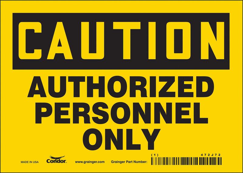 Safety Sign 5 inx7 in Vinyl MPN:472J72