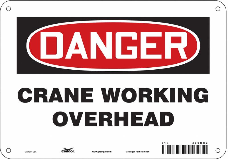 Safety Sign 7 inx10 in Polyethylene MPN:476K82