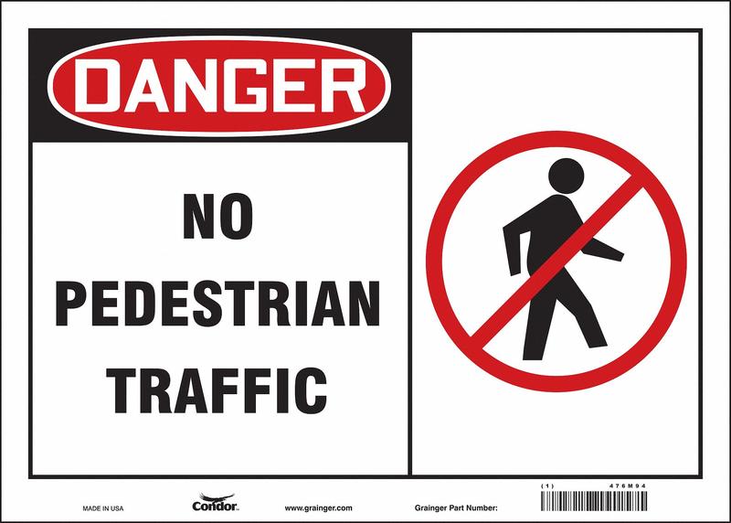 Safety Sign 10 inx14 in Vinyl MPN:476M94