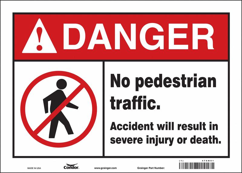 Safety Sign 10 inx14 in Vinyl MPN:476N01