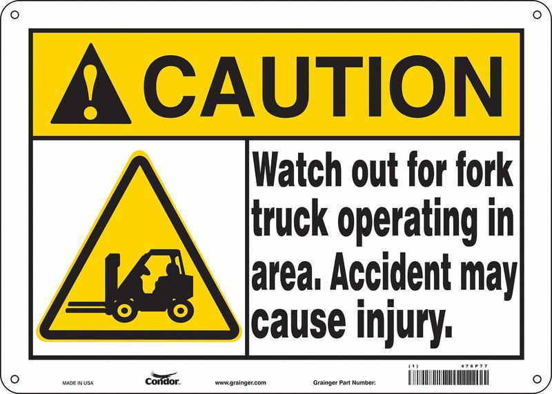 Safety Sign 10 inx14 in Aluminum MPN:476P77