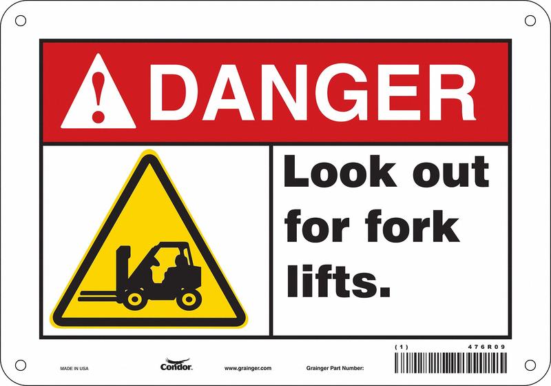 Safety Sign 7 inx10 in Polyethylene MPN:476R09