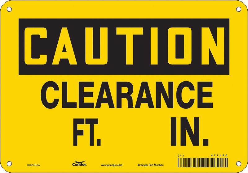 Safety Sign 7 inx10 in Vinyl MPN:477L60