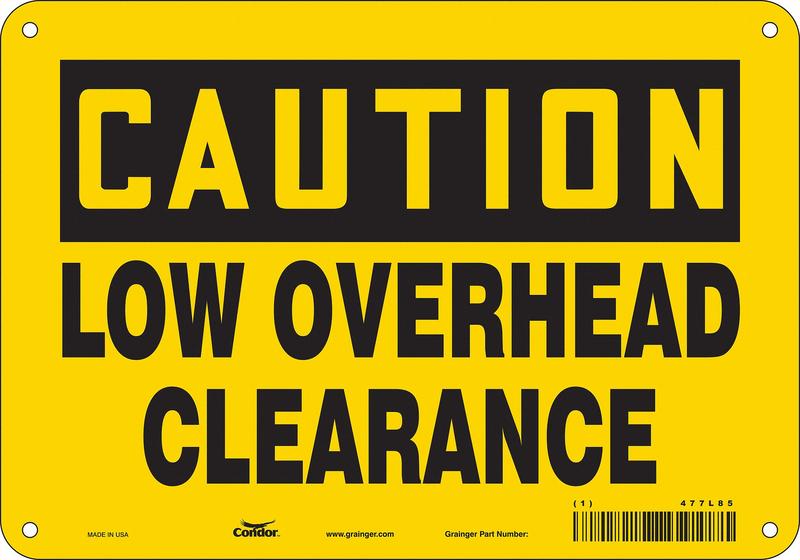 Safety Sign 7 inx10 in Polyethylene MPN:477L85