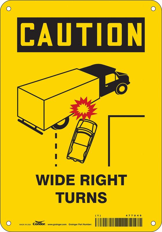 Safety Sign 10 inx7 in Vinyl MPN:477U49