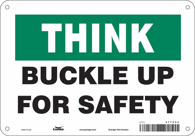 Safety Sign 7 inx10 in Polyethylene MPN:477V24