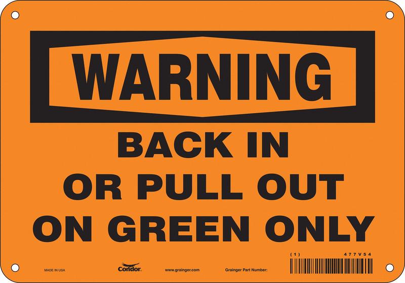 Safety Sign 7 inx10 in Polyethylene MPN:477V54