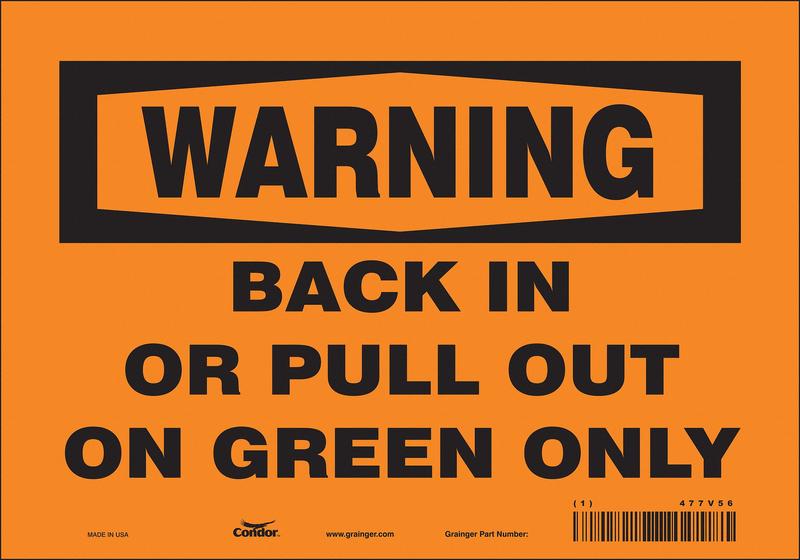 Safety Sign 7 inx10 in Vinyl MPN:477V56