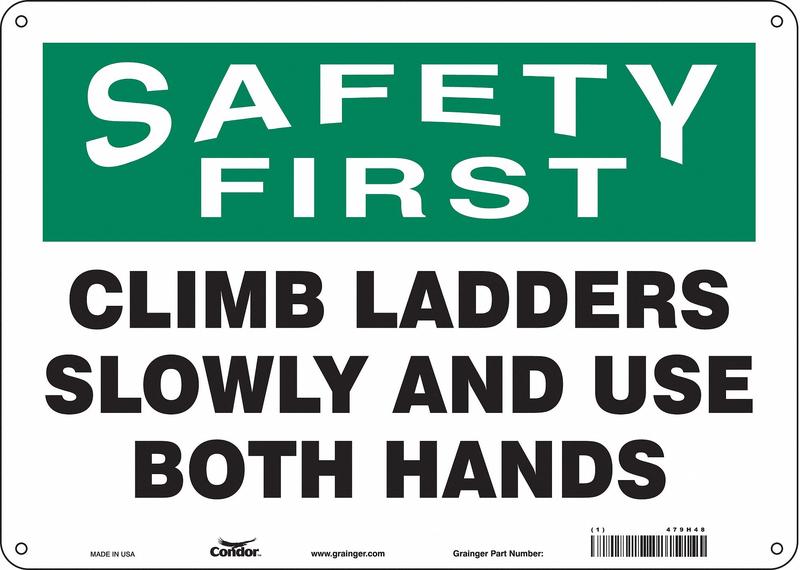 Safety Sign 10 in x 14 in Polyethylene MPN:479H48