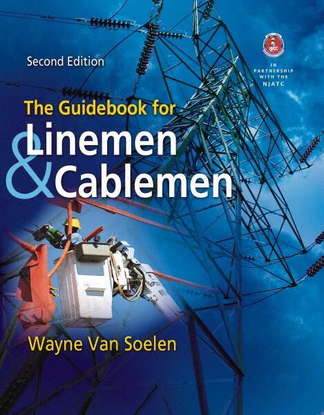 The Guidebook for Linemen and Cablemen: 2nd Edition MPN:9781111035013