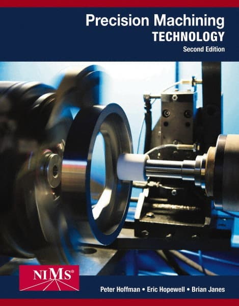 Workbook & Projects Manual for Precision Machining Technology: 2nd Edition MPN:9781285444550