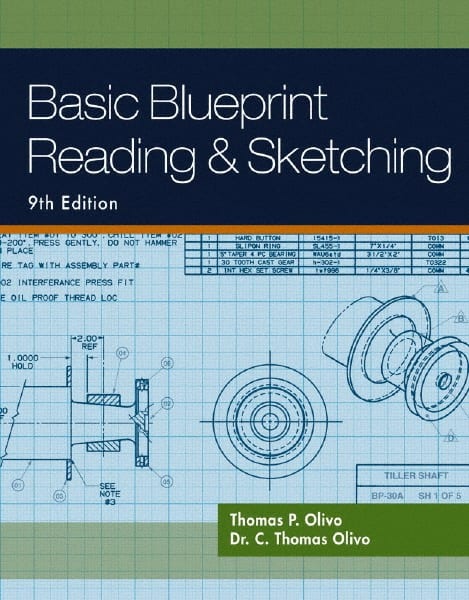 Basic Blueprint Reading and Sketching: 9th Edition MPN:9781435483781