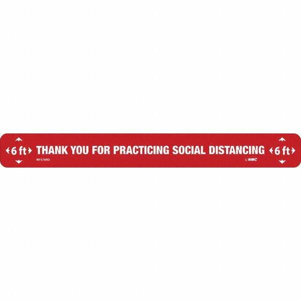 Entrance & Directional & Exit Adhesive Backed Floor Sign: Rectangle, Vinyl, ''6 FT THANK YOU FOR PRACTICING SOCIAL DISTANCING 6 FT'' MPN:WFS78RD10