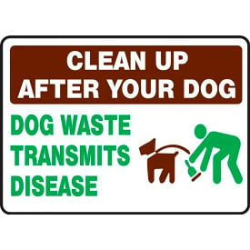 AccuformNMC Clean Up After Your Dog Waste Transmits Disease Sign Aluminum 10