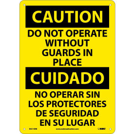 NMC™ Bilingual Plastic Sign Caution Do Not Operate Without Guards In Place 10