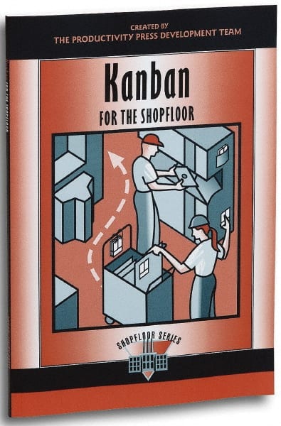 Kanban for the Shopfloor: 1st Edition MPN:1-56327-269-5