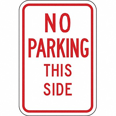 No Parking This Side Sign 18 x 12 MPN:LR7-35-12HA